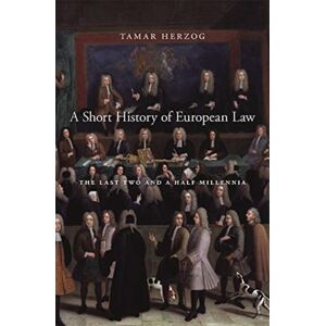 Harvard University Press A Short History Of European Law : The Last Two And A Half Millennia Harvard University Press A Short History Of European Law : The Last Two And A Half Millennia