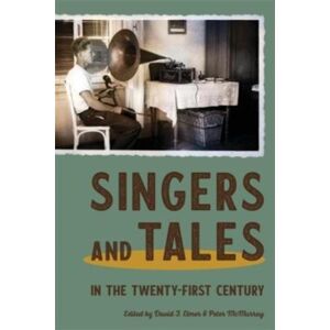 Harvard University Press Singers And Tales In The Twenty-First Century Harvard University Press Singers And Tales In The Twenty-First Century
