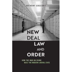 Harvard University Press Deal Law And Order : How The War On Crime Built The Modern Liberal State Harvard University Press Deal Law And Order : How The War On Crime Built The Modern Liberal State