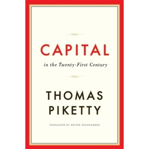 Harvard University Press Capital In The Twenty-First Century Harvard University Press Capital In The Twenty-First Century