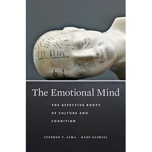 Harvard University Press The Emotional Mind : The Affective Roots Of Culture And Cognition Harvard University Press The Emotional Mind : The Affective Roots Of Culture And Cognition