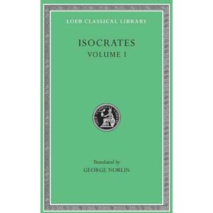 Harvard University Press Isocrates, Volume I : To Demonicus. To Nicocles. Nicocles Or The Cyprians. Panegyricus. To Philip. Archidamus Harvard University Press Isocrates, Volume I : To Demonicus. To Nicocles. Nicocles Or The Cyprians. Panegyricus. To Philip. Archidamus