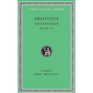 Harvard University Press Metaphysics, Volume I : Books 1–9 Harvard University Press Metaphysics, Volume I : Books 1–9