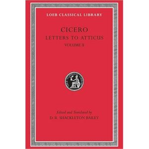 Harvard University Press Letters To Atticus, Volume Ii : Letters 90–165a Harvard University Press Letters To Atticus, Volume Ii : Letters 90–165a
