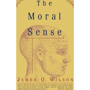 Simon & Schuster The Moral Sense Simon & Schuster The Moral Sense