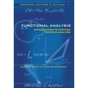 Princeton University Press Functional Analysis : Introduction To Further Topics In Analysis Princeton University Press Functional Analysis : Introduction To Further Topics In Analysis