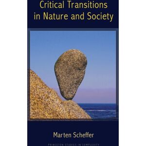 Princeton University Press Critical Transitions In Nature And Society Princeton University Press Critical Transitions In Nature And Society