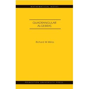 Princeton University Press Quadrangular Algebras Princeton University Press Quadrangular Algebras