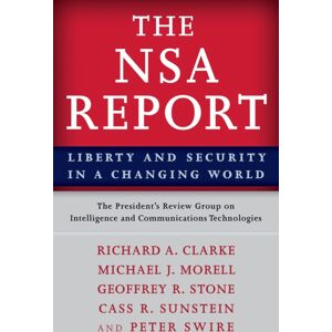 Princeton University Press The Nsa Report : Liberty And Security In A Changing World Princeton University Press The Nsa Report : Liberty And Security In A Changing World