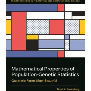 Princeton University Press Mathematical Properties Of Population-Genetic Statistics : Quadratic Forms Most Beautiful Princeton University Press Mathematical Properties Of Population-Genetic Statistics : Quadratic Forms Most Beautiful