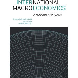 Princeton University Press International Macroeconomics : A Modern Approach Princeton University Press International Macroeconomics : A Modern Approach