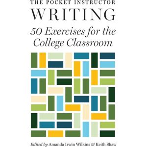 Princeton University Press The Pocket Instructor: Writing : 50 Exercises For The College Classroom Princeton University Press The Pocket Instructor: Writing : 50 Exercises For The College Classroom
