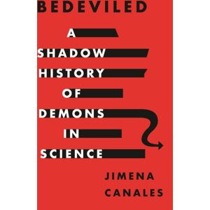 Princeton University Press Bedeviled : A Shadow History Of Demons In Science Princeton University Press Bedeviled : A Shadow History Of Demons In Science