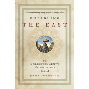 Princeton University Press Unfabling The East : The Enlightenment'S Encounter With Asia Princeton University Press Unfabling The East : The Enlightenment'S Encounter With Asia