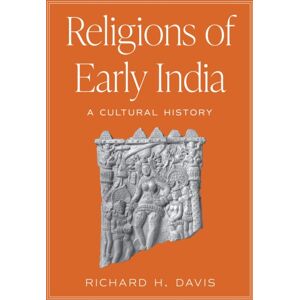 Princeton University Press Religions Of Early India : A Cultural History Princeton University Press Religions Of Early India : A Cultural History