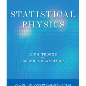 Princeton University Press Statistical Physics : Volume 1 Of Modern Classical Physics Princeton University Press Statistical Physics : Volume 1 Of Modern Classical Physics