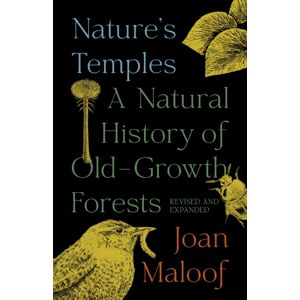 Princeton University Press Nature'S Temples : A Natural History Of Old-Growth Forests Revised And Expanded Princeton University Press Nature'S Temples : A Natural History Of Old-Growth Forests Revised And Expanded