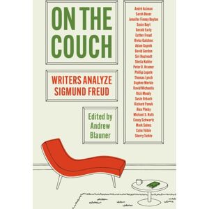 Princeton University Press On The Couch : Writers Analyze Sigmund Freud Princeton University Press On The Couch : Writers Analyze Sigmund Freud