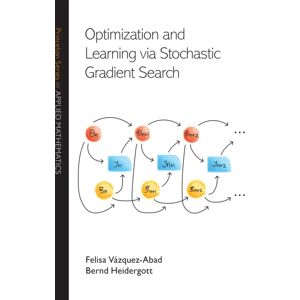 Princeton University Press Optimization And Learning Via Stochastic Gradient Search Princeton University Press Optimization And Learning Via Stochastic Gradient Search
