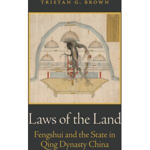 Princeton University Press Laws Of The Land : Fengshui And The State In Qing Dynasty China Princeton University Press Laws Of The Land : Fengshui And The State In Qing Dynasty China