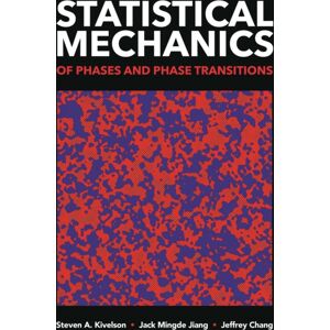 Princeton University Press Statistical Mechanics Of Phases And Phase Transitions Princeton University Press Statistical Mechanics Of Phases And Phase Transitions