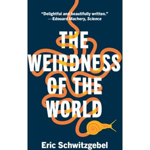 Princeton University Press The Weirdness Of The World Princeton University Press The Weirdness Of The World