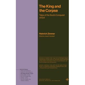 Princeton University Press The King And The Corpse : Tales Of The Soul'S Conquest Of Evil Princeton University Press The King And The Corpse : Tales Of The Soul'S Conquest Of Evil