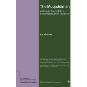 Princeton University Press The Muqaddimah : An Introduction To History (Unabridged Edition, Volume 3) Princeton University Press The Muqaddimah : An Introduction To History (Unabridged Edition, Volume 3)