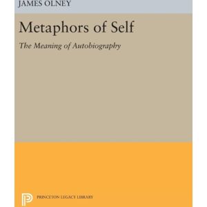 Princeton University Press Metaphors Of Self : The Meaning Of Autobiography Princeton University Press Metaphors Of Self : The Meaning Of Autobiography
