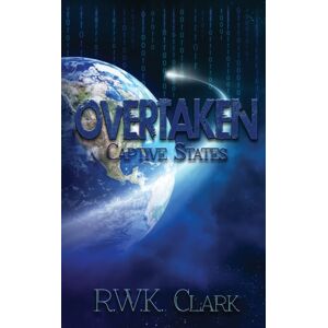 Clarkltd Overtaken : Captive States Clarkltd Overtaken : Captive States