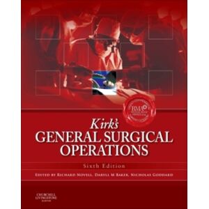 Elsevier Health Sciences Kirk'S General Surgical Operations Elsevier Health Sciences Kirk'S General Surgical Operations