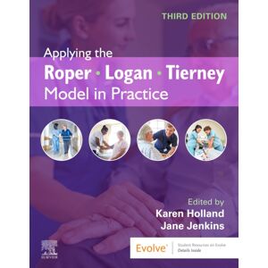 Elsevier Health Sciences Applying The Roper-Logan-Tierney Model In Practice Elsevier Health Sciences Applying The Roper-Logan-Tierney Model In Practice