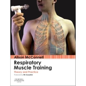 Elsevier Health Sciences Respiratory Muscle Training : Theory And Practice Elsevier Health Sciences Respiratory Muscle Training : Theory And Practice