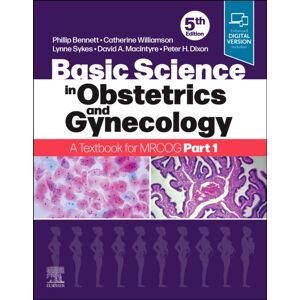 Elsevier Health Sciences Basic Science In Obstetrics And Gynaecology : A Textbook For Mrcog Part 1 Elsevier Health Sciences Basic Science In Obstetrics And Gynaecology : A Textbook For Mrcog Part 1