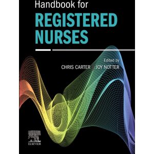 Elsevier Health Sciences Handbook For Registered Nurses : Essential Skills Elsevier Health Sciences Handbook For Registered Nurses : Essential Skills