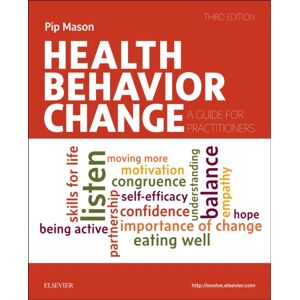 Elsevier Health Sciences Health Behavior Change : A Guide For Practitioners Elsevier Health Sciences Health Behavior Change : A Guide For Practitioners