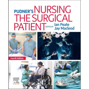 Elsevier Health Sciences Pudner'S Nursing The Surgical Patient Elsevier Health Sciences Pudner'S Nursing The Surgical Patient