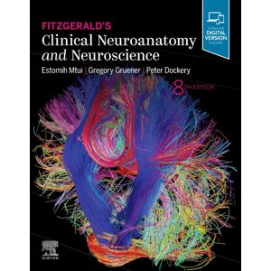 Elsevier Health Sciences Fitzgerald'S Clinical Neuroanatomy And Neuroscience Elsevier Health Sciences Fitzgerald'S Clinical Neuroanatomy And Neuroscience