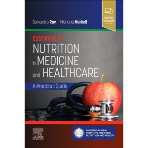 Elsevier Health Sciences Essentials Of Nutrition In Medicine And Healthcare : A Practical Guide Elsevier Health Sciences Essentials Of Nutrition In Medicine And Healthcare : A Practical Guide