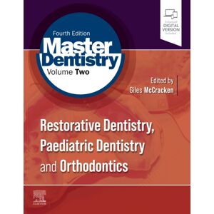 Elsevier Health Sciences Master Dentistry Volume 2 : Restorative Dentistry, Paediatric Dentistry And Orthodontics Elsevier Health Sciences Master Dentistry Volume 2 : Restorative Dentistry, Paediatric Dentistry And Orthodontics