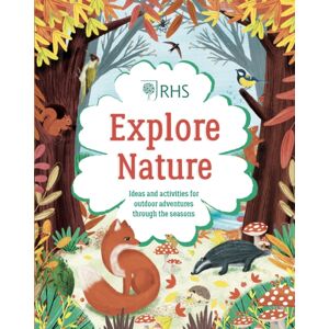 Scholastic Explore Nature: Things To Do Outdoors All Year Round Scholastic Explore Nature: Things To Do Outdoors All Year Round