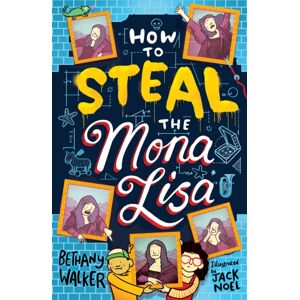 Scholastic How To Steal The Mona Lisa Scholastic How To Steal The Mona Lisa