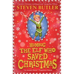 Scholastic Humbug: The Elf Who Saved Christmas Scholastic Humbug: The Elf Who Saved Christmas