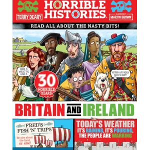 Scholastic Horrible History Of Britain And Ireland (spaper Edition) Scholastic Horrible History Of Britain And Ireland (spaper Edition)