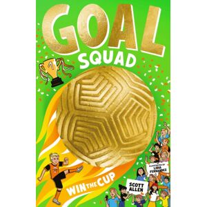 Scholastic Goal Squad: Win The Cup! Scholastic Goal Squad: Win The Cup!