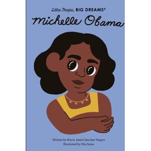 Quarto Publishing PLC Michelle Obama : Volume 62 Quarto Publishing PLC Michelle Obama : Volume 62