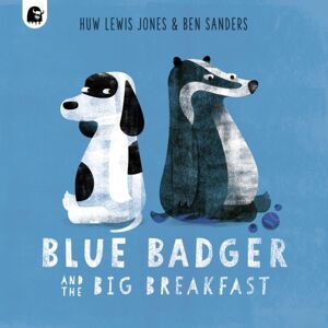 Quarto Publishing PLC Blue Badger And The Big Breakfast : Volume 2 Quarto Publishing PLC Blue Badger And The Big Breakfast : Volume 2