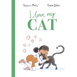 Quarto Publishing PLC I Love My Cat Quarto Publishing PLC I Love My Cat