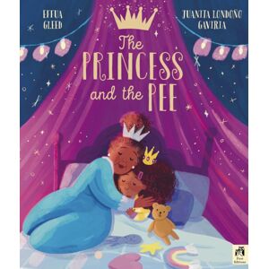 Quarto Publishing PLC The Princess And The Pee Quarto Publishing PLC The Princess And The Pee