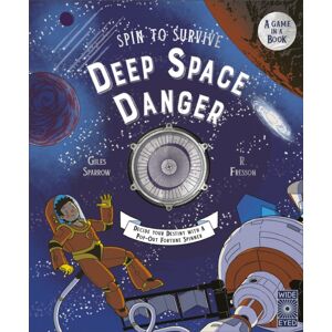 Quarto Publishing PLC Spin To Survive: Deep Space Danger : Decide Your Destiny With A Pop-Out Fortune Spinner! Volume 4 Quarto Publishing PLC Spin To Survive: Deep Space Danger : Decide Your Destiny With A Pop-Out Fortune Spinner! Volume 4